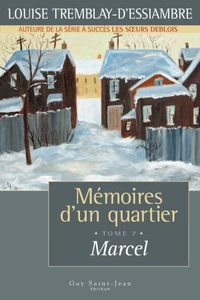 Memoires d'un quartier t 07 marcel
