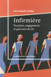 Infirmière : vocation, engagement et parcours de vie