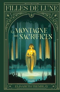 Filles de lune v 02 la montagne aux sacrifices