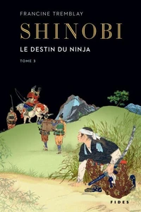 Le destin du ninja