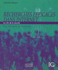 Recherches Efficaces Dans Internet. Les Cles De La Reussite