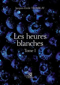 Les heures blanches