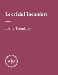 Le cri de l’inconfort