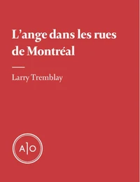 L’ange dans les rues de Montréal