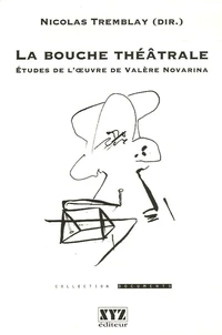 La bouche théâtrale