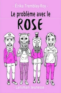 Le problème avec le rose