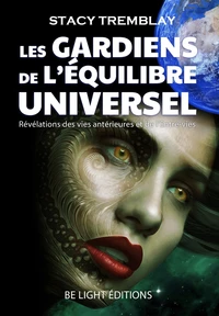 Les gardiens de l'équilibre universel