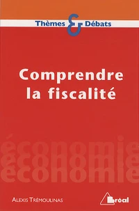 Comprendre la fiscalité