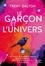 Le garçon et l'univers. Le livre à l'origine de la série Netflix !