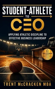 Student-Athlete to CEO
