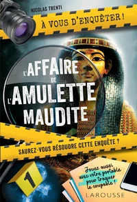 L'affaire de l'amulette maudite !
