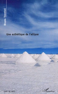Une esthétique de l'ellipse