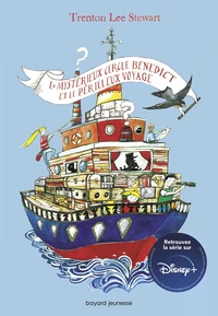 Le mystérieux cercle Benedict et le périlleux voyage