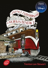 Trenton Lee Stewart - Le Mystérieux Cercle Benedict Tome 4 : L'enfance extraordinaire de Nicholas Benedict.