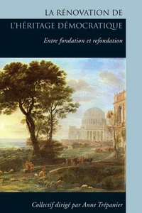 La renovation de l'heritage democratique