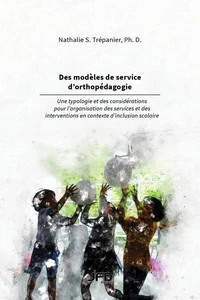 Des modèles de service d'orthopédagogie