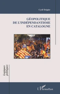 Géopolitique de l'indépendantisme en Catalogne