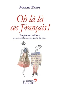 Oh là là ces Français !