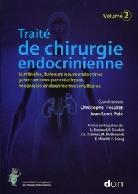 Traité de chirurgie endocrinienne - Volume 2