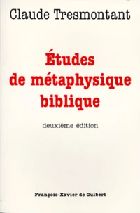 Etudes De Metaphysique Biblique. 2eme Edition