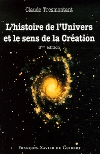 L'histoire de l'Univers et le sens de la Création