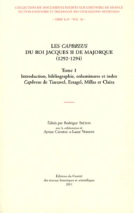 Les Capbreus du roi Jacques II de Majorque (1292-1294)