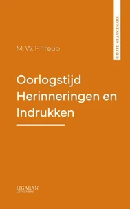 Oorlogstijd Herinneringen en Indrukken