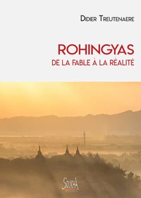 Rohingyas de la fable à la réalité