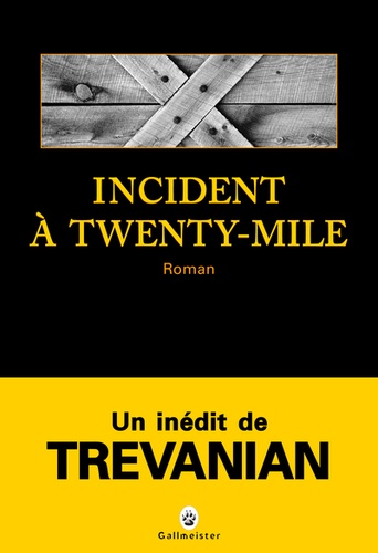 Incident à Twenty-Mile