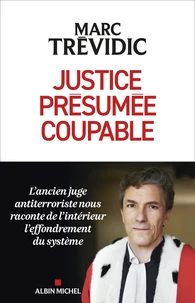 Justice présumée coupable
