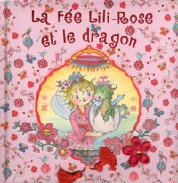 La Fée Lili-Rose et le dragon