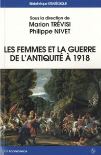 Les femmes et la guerre de l'Antiquité à 1918