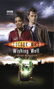 Trevor Baxendale - Doctor Who: Wishing Well.