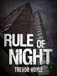 Trevor Hoyle - Rule of Night.