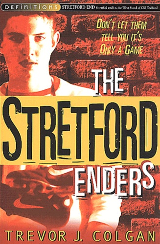 Trevor-J Colgan - The Stretford Enders.