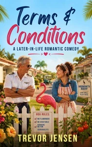 Terms & Conditions: A Later-in-Life Romantic Comedy