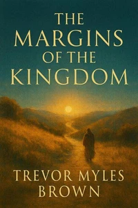 The Margins Of The Kingdom