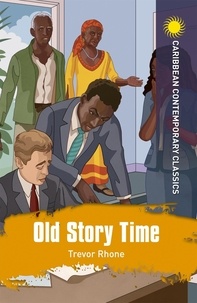 Trevor Rhone - Old Story Time - with study notes.