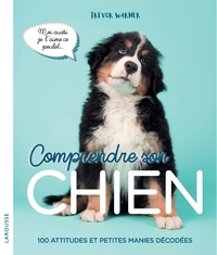 Téléchargez les manuels pour ipad Comprendre son chien  - 100 attitudes et manies décodées 9782035960252 par Trevor Warner ePub MOBI PDB (French Edition)