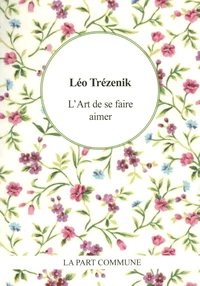 L'art de se faire aimer