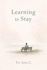 Learning to Stay