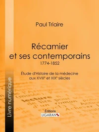 Récamier et ses contemporains (1774-1852)