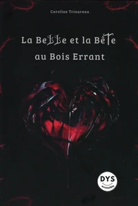 La Belle et la Bête au bois errant