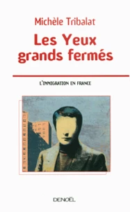 Les yeux grands-fermés