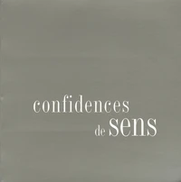 Confidences de sens