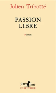 Passion libre
