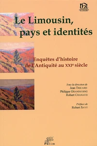Le Limousin, pays et identités