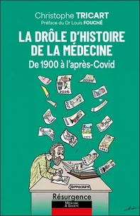 La drôle d'histoire de la médecine