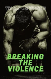 Breaking the Violence