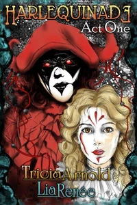 Harlequinade: Act One